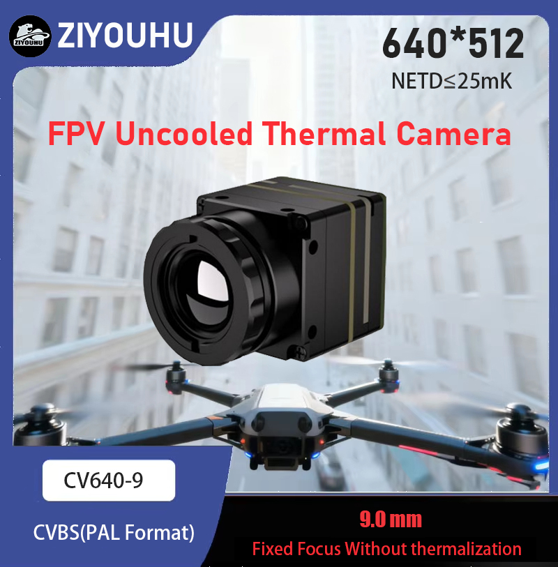 Drone Thermal Imaging - ZIYOUHU กล้องถ่ายภาพความร้อน FPV รุ่นใหม่ 640x512 โมดูลกล้อง